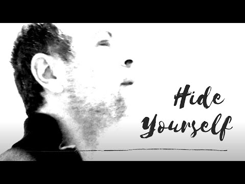 Hide Yourself