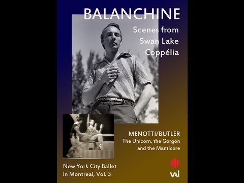BALANCHINE: NEW YORK CITY BALLET IN MONTREAL, VOL. 3