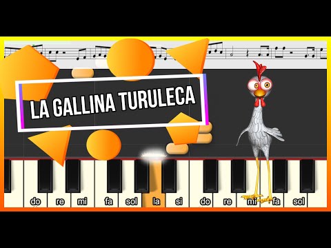 , title : 'Como tocar La Gallina Turuleca - Notas - Letra'