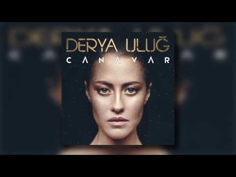 Derya Uluğ - Canavar