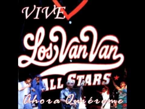 Ahora Quiéreme - Los Van Van All Stars