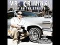 California Blows My Mind - Mr Criminal Feat: Dominator
