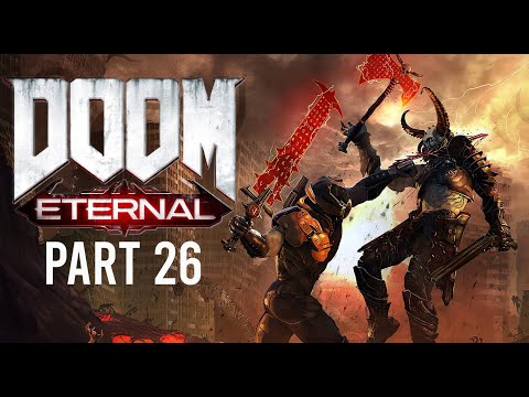 Doom Eternal Walkthrough Gameplay Part 26 - The Final Sin