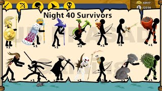 HACK NIGHT 40 SURVIVORS UNLOCK ALL MAX ITEM'S | STICK WAR LEGACY - NEW UPDATE @JBPRASADGaming
