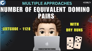Download the video "Number of Equivalent Domino Pairs | Multiple Approaches | Dry Run | Leetcode 1128 | codestorywithMIK"