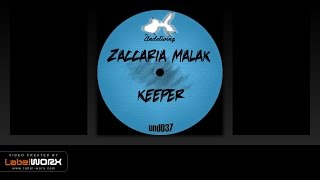 Zaccaria Malak - Keeper (Mauro Alpha Remix)