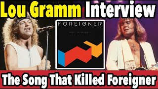 How Foreigner&#39;s Biggest Hit Tore The Band Apart - Lou Gramm Interview