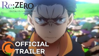 Re:ZERO -Starting Life in Another World- Season 2 | OFFICIAL TRAILER