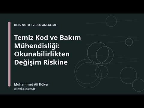 Temiz Kod ve Bakım Mühendisliği videosunu aç