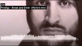 Richo - The Prodigy - Break and Enter (remix)
