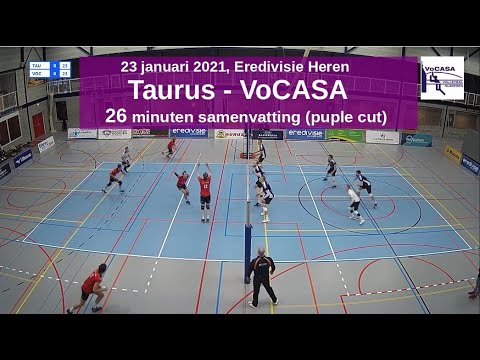 2021-01-23 Taurus - VoCASA (26 minuten samenvatting) Eredivisie Heren Volleybal