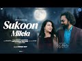 SUKOON MILELA FEATS ANIL ABHYUDAY AND PUJA ORAON SINGER PAWAN ROY NEW ROMANTIC SONG 2025