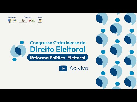 Congresso Catarinense de Direito Eleitoral: Reforma Político-Eleitoral - 18/11/2025 - Tarde