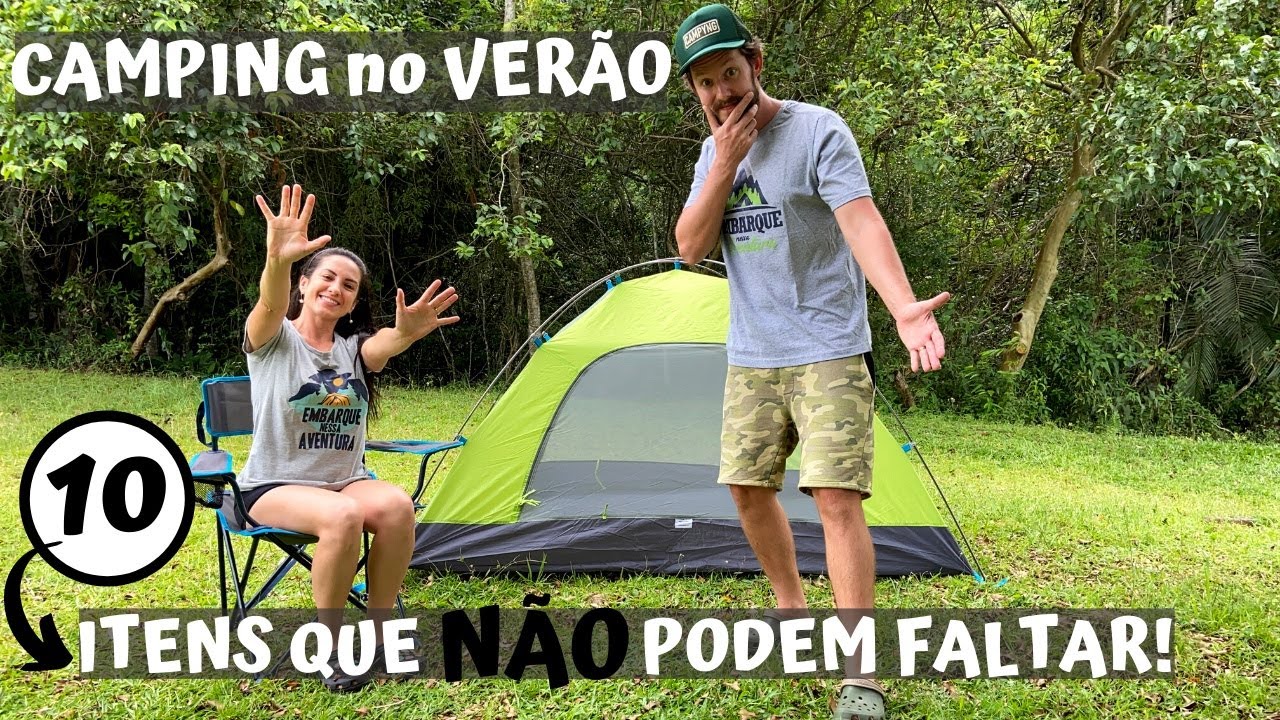 CAMPING no VERÃO? 10 ITENS QUE NÃO PODEM FALTAR! | EMBARQUE NESSA AVENTURA | EP.054