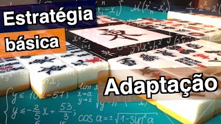 Estratégia básica no Mahjong - Adaptação
