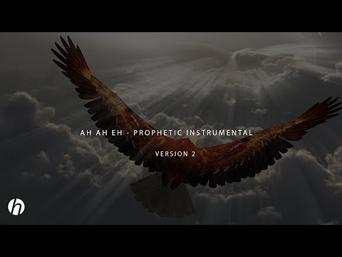AH AH EH - MIKE OROKPO - PROPHETIC INSTRUMENTAL VERSION 2