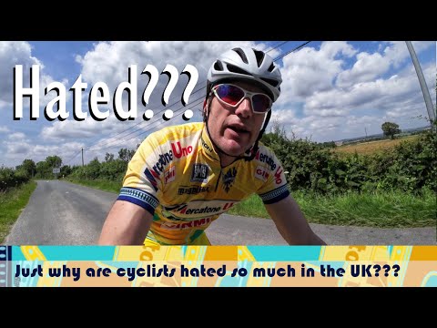 Just why are cyclists hated so much in the UK???