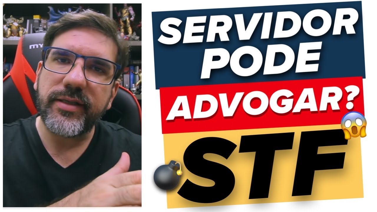 🔴😱 IMPORTANTE: SERVIDOR PÚBLICO PODE ADVOGAR? - ÚLTIMA DECISÃO DO STF ADI 5248 | PROF UBIRAJARA 🔴