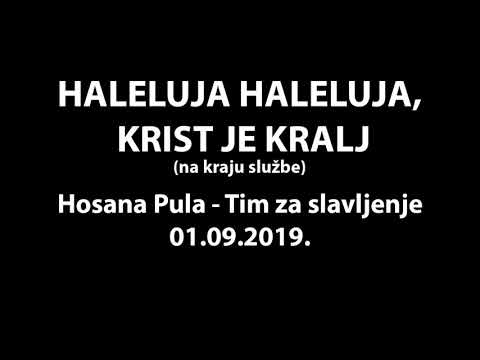 Haleluja Haleluja, Krist je Kralj (na kraju službe)