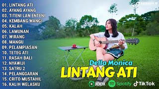Download lagu Della Monica Accoustic | LINTANG ATI, AYANG AYANG | Full Album Terbaru 2025 mp3