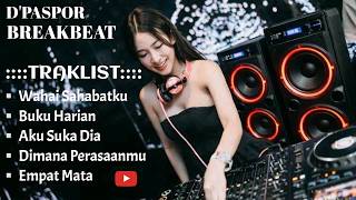 Download lagu DJ SPECIAL D'PASPOR BREAKBEAT FULL BASS 🔥 DJ WAHAI SAHABATKU × BUKU HARIAN mp3