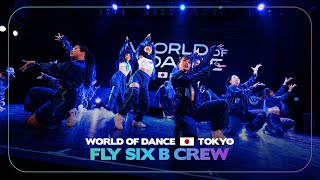 Fly Six B Crew | Exhibition | World of Dance TOKYO 2024 | #WODTYO24