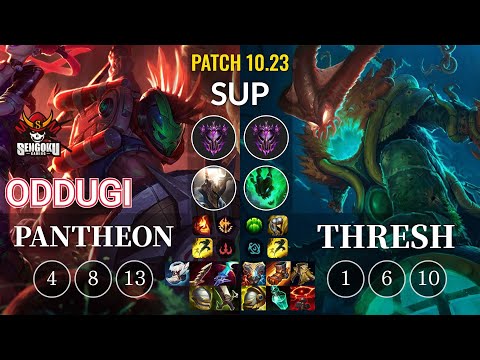 SG OdduGi Pantheon vs Thresh Sup - KR Patch 10.23