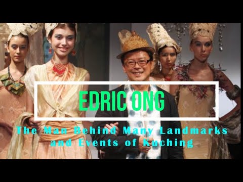 Sarawak Adventures, Ep. 82: Edric Ong - The Man behind many Landmarks and Events of Kuching