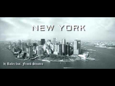 dj Rulez feat Frank Sinatra   New York