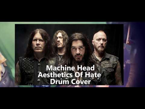 Machine Head | Aesthetics of Hate | Drum Cover