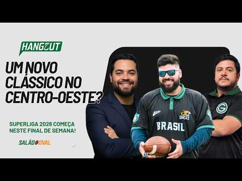 Salão Oval - T13E02 - Vai começar a Superliga de Futebol Americano 2026!