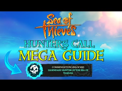 Hunter's Call MEGA-GUIDE! | Sea of Thieves