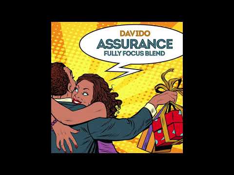 Davido - Assurance x Smile (Fully Focus Blend)