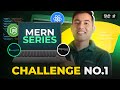 14 Our First MERN Series Challenge Building A Custom Compare Password Check Function