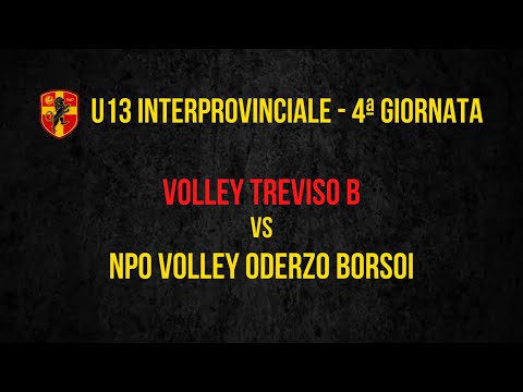 UNDER 13: VOLLEY TREVISO B - NPO VOLLEY ODERZO