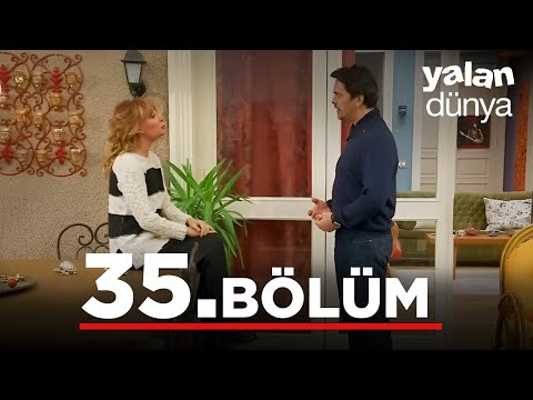 Yalan Dünya 35. Bölüm