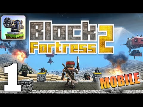 Block Fortress 2 Mobile Gameplay Walkthrough Part 1 (iOS, Android) - YouTube