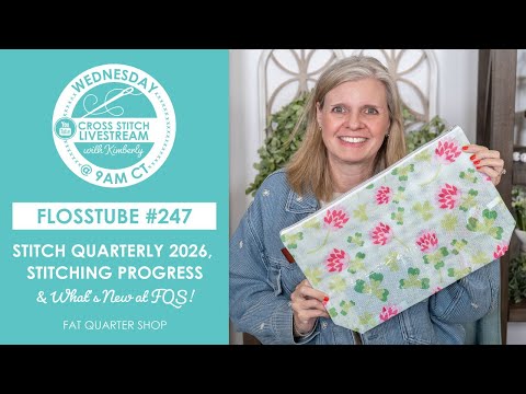 LIVE: Stitch Quarterly, Loop Method Demo and Kimberly & FQS Staff Stitching! - FlossTube #247