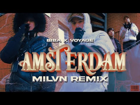 VOYAGE X BIBA - AMSTERDAM (milvn remix)