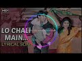 Lo Chali Main Dj Rimex Song