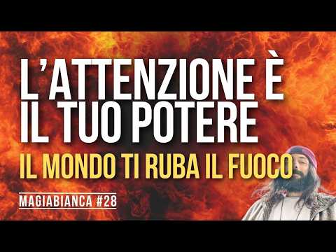 DOVE METTI LA TUA ATTENZIONE? 🔥 RECUPERA IL TUO POTERE ENERGETICO REALE
