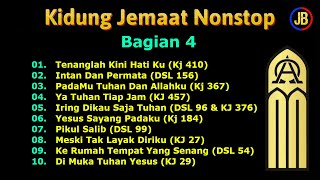 Download lagu Kidung Jemaat (Bagian 4) KJ dan DSL Nonstop Cover - Lagu Rohani Kristen Saat Teduh mp3