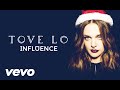 Tove Lo - Influence (Official Audio) 