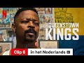 The Queenstown Kings Clip 6 Ondertiteld Trailer In Het Nederlands Netflix