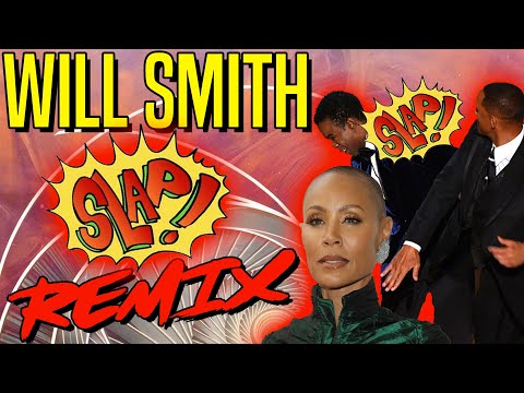 Will Smith SLAP REMIX - The Remix Bros