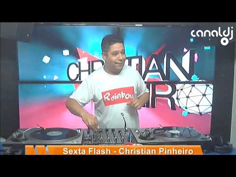 DJ Christian Pinheiro - Flash House - Programa Sexta Flash - 08.03.2019