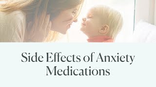 Side Effects of Anxiety Medications