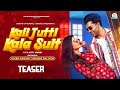 Teaser Kala Jutti Kala Suit Somvir Komal Choudhary Vivek Raghav Khushi Baliyan New Haryanvi Song