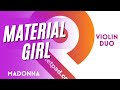 Material Girl (Madonna) from BRIDGERTON for Violin Duet