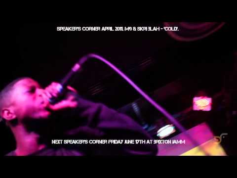 M9  SKRIBLAH DAN GOGH - 'COLD' (PERFORMED AT SPEAKER'S CORNER EOW)